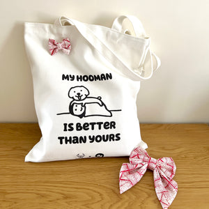 BETTER DOG HOOMAN TOTE BAG // TAKE A BOW X BEEBEESEE